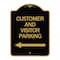 Signmission Customer and Visitor Parking W/ Left Arrow, Black & Gold Aluminum Sign, 18" x 24", BG-1824-24216 A-DES-BG-1824-24216 - alternate 1